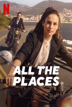ดูหนัง All The Places (2023) ทุกที่ในความทรงจำ