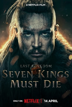 ดูหนัง The Last Kingdom Seven Kings Must Die (2023) เจ็ดกษัตริย์จักวายชนม์